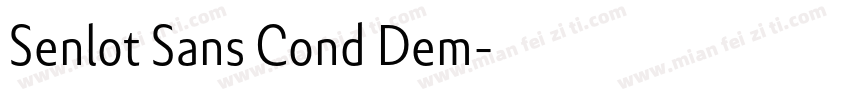 Senlot Sans Cond Dem字体转换